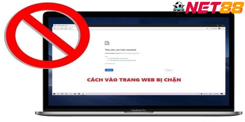 Hướng dẫn truy cập nền tảng khi bị chặn